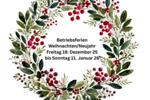 Betriebsferien Weihnachten Neujahr 2025-2026