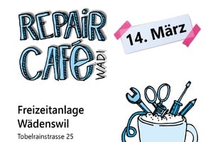 Repair Café, Samstag, 14. März 2026, 10.00 - 16.00 Uhr (ohne Anmeldung)