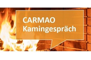 CARMAO Kamingespräch November