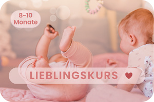 Lieblingskurs, 8-10 Monate