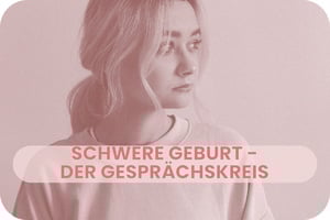 Gesprächskreis Schwere Geburt