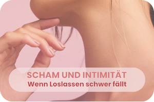 Scham und Intimität