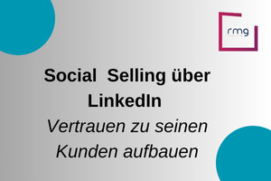 Social Selling über LinkedIn