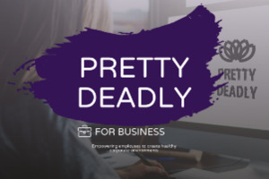 Pretty Deadly for Business