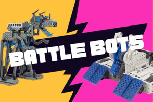 Battle Bot Robotics Camp  | Age 9+ | Oct 9-13