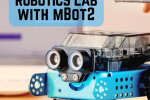 Robotics Lab 4 Day | MakeBlock mBot2 | Age 10+ | Apr 3-6