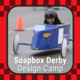 BS | Soapbox Derby Race Car Design Camp | Age 9-12 | Aug 4-8