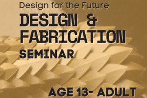 Di. oder Do. Seminar | Design & Fabrikation | Alter 13-Erwachsene
