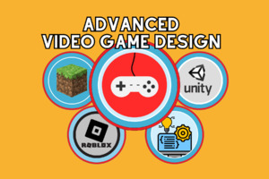 Wednesday | Advanced Video Game Design | Age 11+