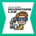 Thursday | Jr STEAM Inventors Lab | Age 6+