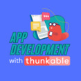 BS | App Development with Thunkable Camp | Age 11+ | March 3-7