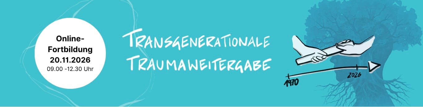 Transgenerationale Traumaweitergabe Transgenerationale Traumaweitergabe