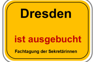 Fachtagung der Sekretärinnen & Assistenzen 2025 Dresden