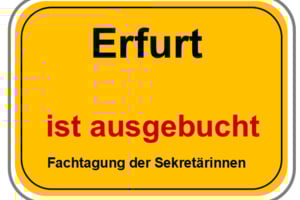 Erfurt Fachtagung  der Sekretariate & Assistenzen 2026