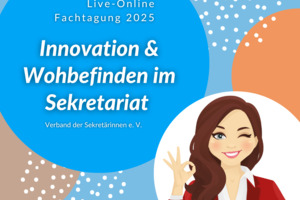 Fachtagung der Sekretärinnen & Assistenzen 2025 Online