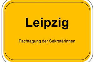 Fachtagung der Sekretärinnen & Assistenzen 2025 Leipzig