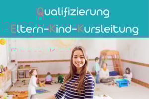 Fortbildung | Qualifizierung zur Eltern-Kind-Kursleitung