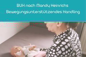 Fortbildung | BUH | Bewegungsunterstützendes Handling nach Mandy Heinrichs