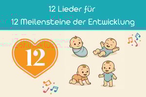 Mini-Fortbildung | 12 Lieder für 12 Meilensteine der Entwicklung