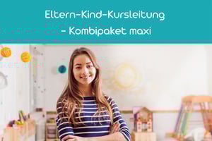 Eltern-Kind-Kursleitung - Kombipaket maxi