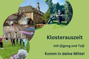 2025 Klosterauszeit Qigong und Taiji