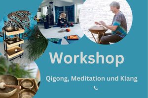 Qigong, Klang und Meditation