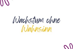 Planbares Wachstum im Klein- und Mittelstand