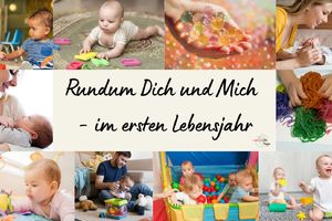 Rundum Dich und Mich - im ersten Lebensjahr (Dez22 JanFeb 23 Babys)